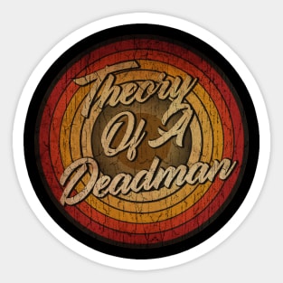 arjunthemaniac, circle retro faded Theory Of A Deadman Sticker